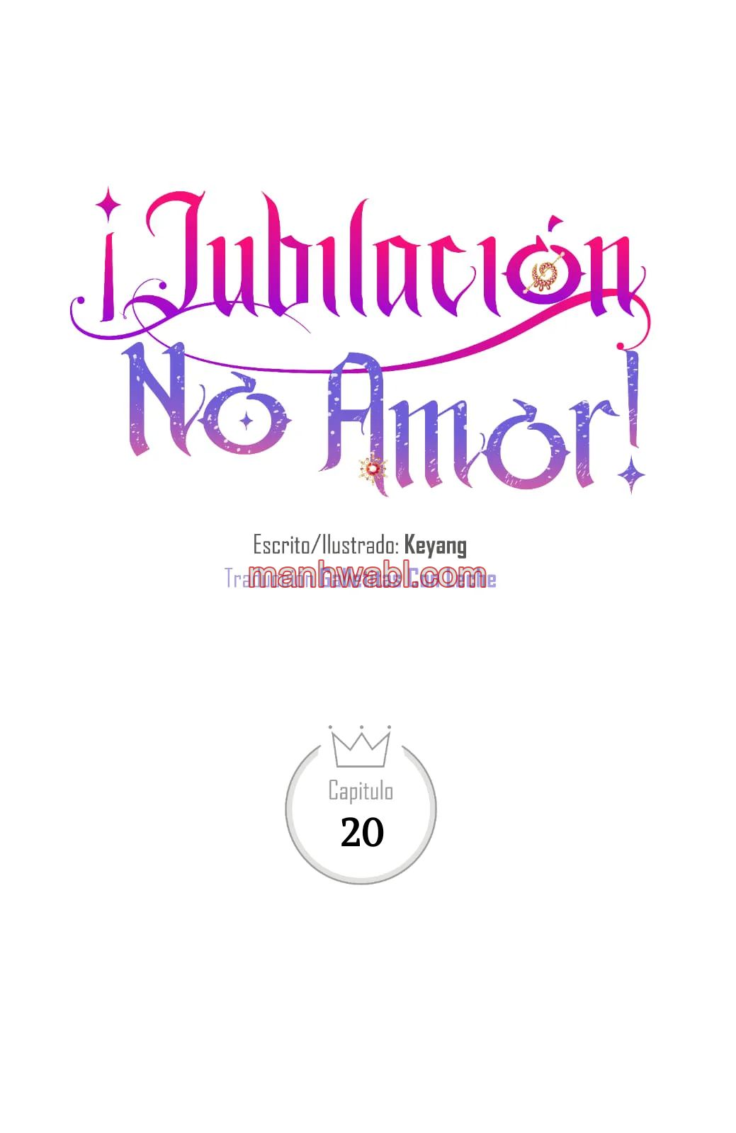 Jubilación No Amor - Capítulo 20 manhwa
