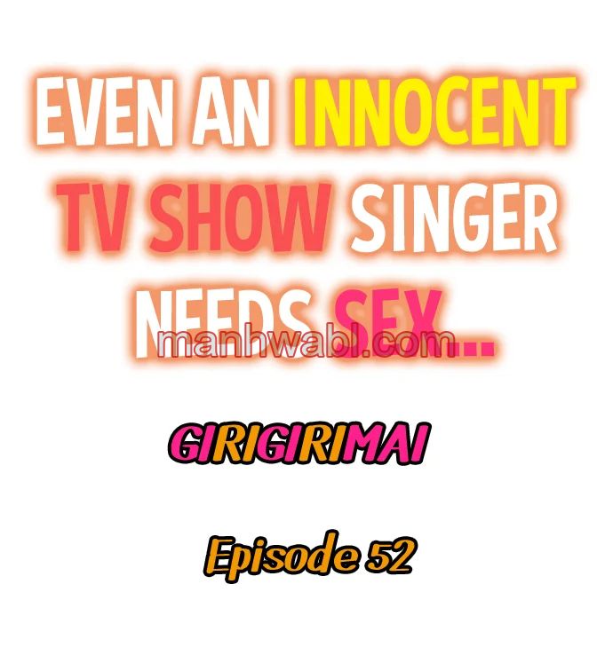 Showtime! Uta no Onee-san Datte Shitai - Capítulo 52 manhwa