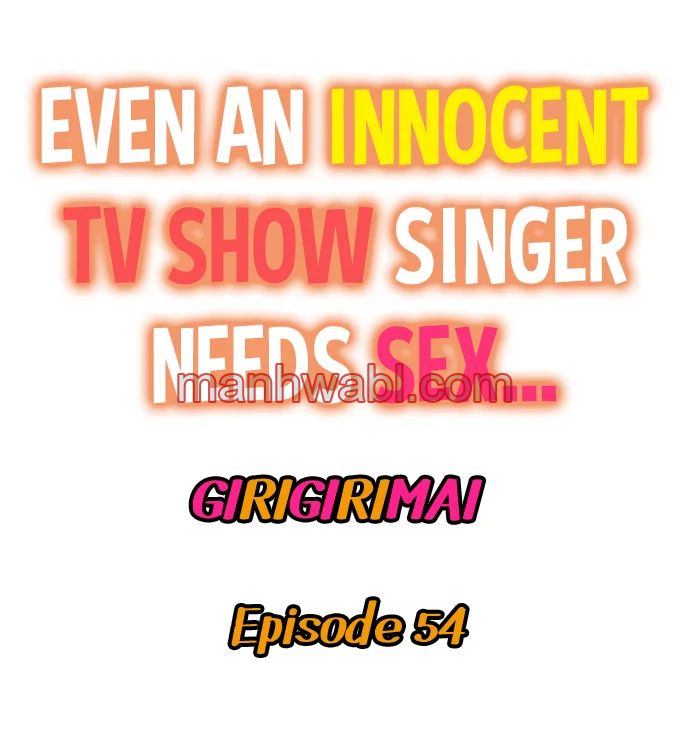 Showtime! Uta no Onee-san Datte Shitai - Capítulo 54 manhwa